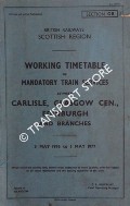 Working Timetable of Mandatory Train Services - Section GB - Carlisle, Glasgow Cen., Edinburgh and Branches, 3 May 1976 to 1 May 1977 by British Railways Scottish Region